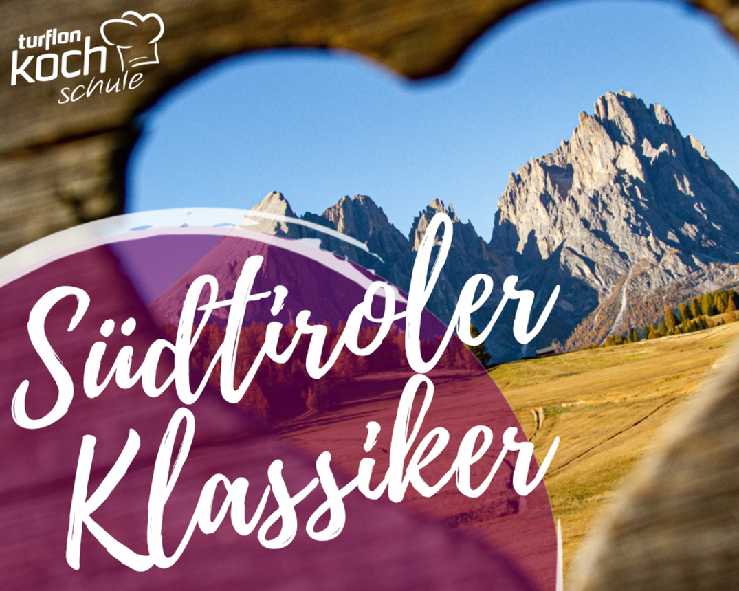 Kochevent "Südtiroler Klassiker" - 19.03.2025 -  - 1